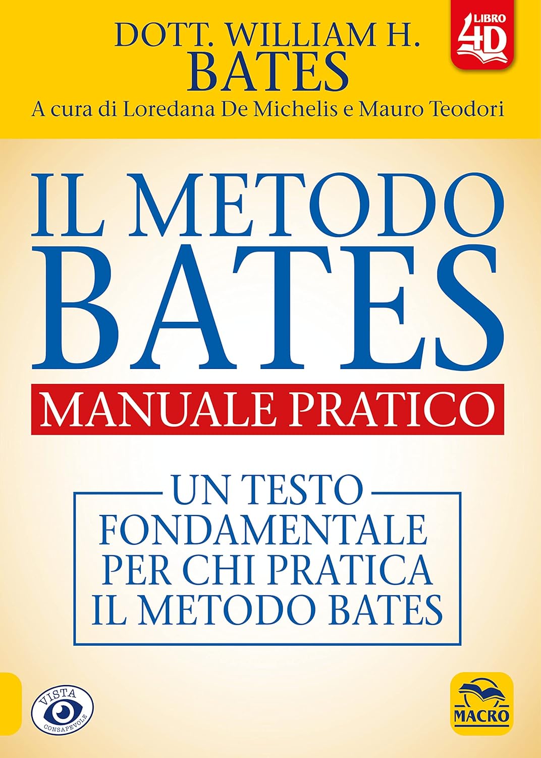 Il Metodo Bates per una vista perfetta senza occhiali